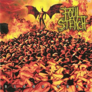 Foul Stench : Blood Orgy